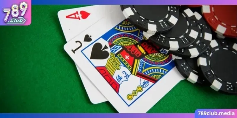 Cách chơi Blackjack luôn thắng cho bạn